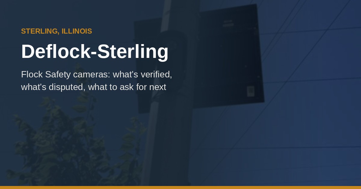 Deflock-Sterling | Flock Safety Cameras in Sterling, IL